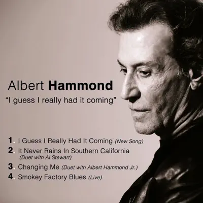 I Guess I Really Had It Coming - EP - Albert Hammond