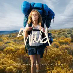 Wild (Original Motion Picture Soundtrack) by Various Artists album reviews, ratings, credits