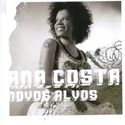 Novos Alvos - Ana Costa