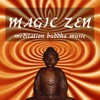 Magic Zen Meditation: Buddha Music, Spa and Massage Therapy