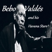 Bebo Valdés And His Havana Stars artwork