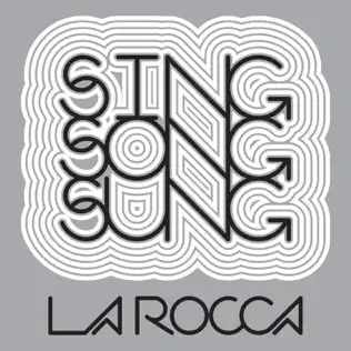 descargar álbum La Rocca - Sing Song Sung