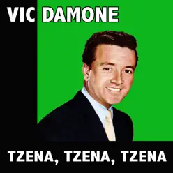 Tzena, Tzena, Tzena - Vic Damone