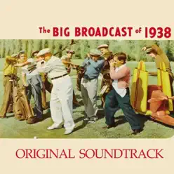 The Little Ripple Has Rhythm, Thanks for the Memory (feat. Bob Hope, Shirley Ross & W. C. Fields) [Original Soundtrack from "The Big Broadcast of 1938"] - Single - Shep Fields