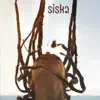 Siska - EP album lyrics, reviews, download