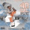 40th Boyz 2 Ft: A-Mafia - 40 Cal & A-Mafia lyrics