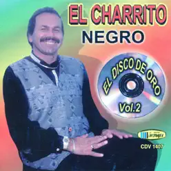 El Disco De Oro Vol. 2 - El Charrito Negro