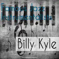 Famous Jazz Instrumentalists - Billy Kyle Famous Jazz Instrumentalists - Billy Kyle
