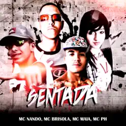 Sentada - Single - MC Brisola Sentada - Single - MC Brisola