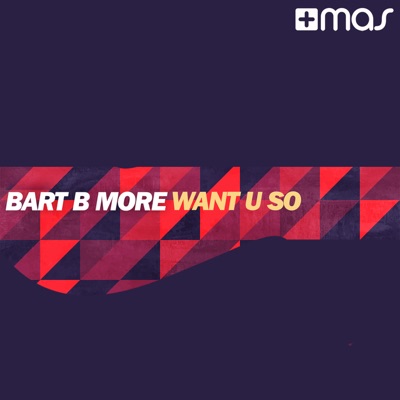 Want U So (Radio Edit)