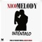 Inténtalo - Nico Melody lyrics