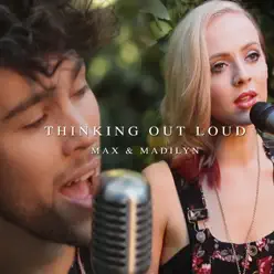 Thinking Out Loud (Live Acoustic Version) - Single - Madilyn Bailey Thinking Out Loud (Live Acoustic Version) - Single - Madilyn Bailey