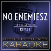 No Enemiesz (In the Style of Kiesza) [Karaoke Version] artwork