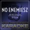 No Enemiesz (In the Style of Kiesza) [Karaoke Version] artwork
