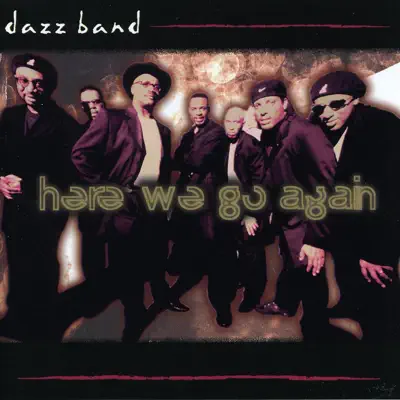 Here We Go Again - Dazz Band Here We Go Again - Dazz Band