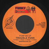 Pump Me Up - Trouble Funk