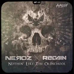 Nothin Like the Oldschool - Single - Los Ñeroz Nothin Like the Oldschool - Single - Los Ñeroz