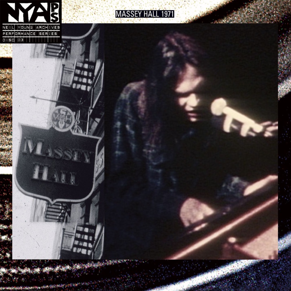 Live At Massey Hall 1971 by Neil Young