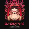 I Am Dirty - Single album lyrics, reviews, download