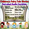 Children's Fairy Tale Stories: Narrated Audio Versions album lyrics, reviews, download