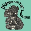 Frankie and the Witch Fingers artwork