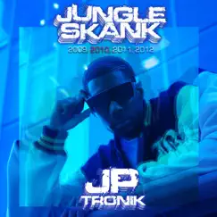 Jungle Skank 2010 - Single (feat. Ashman) - Single by JP Tronik album reviews, ratings, credits