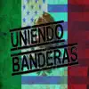 Stream & download Uniendo Banderas (feat. Giganti, MC Crimen, Estrago, Doc V & Yago) - Single