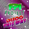 Disco This Way - EP