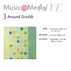 Music@Menlo, Around Dvořák, Vol. 3 (Live) album lyrics, reviews, download