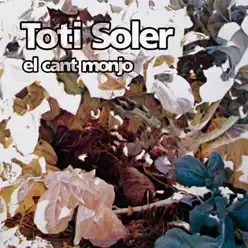 El Cant Monjo - Toti Soler
