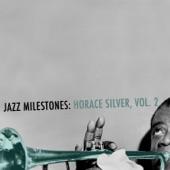Jazz Milestones: Horace Silver, Vol. 2 artwork