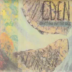 Eden - Everything But The Girl