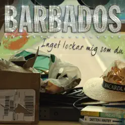 Inget lockar mig som du - Single - Barbados Inget lockar mig som du - Single - Barbados