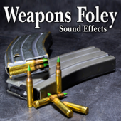 Weapons Foley Sound Effects - The Hollywood Edge Sound Effects Library