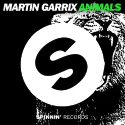 Animals - EP - Martin Garrix