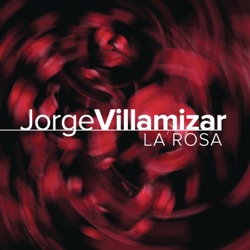 Jorge Villamizar - La Rosa