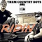 Ridin - Them Country Boys lyrics