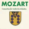 Mozart - Concertos for violin & orchestra album lyrics, reviews, download