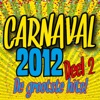 Carnaval 2012 (De Grootste Hits deel 2)