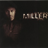 Byron Miller - Until (Reprise)