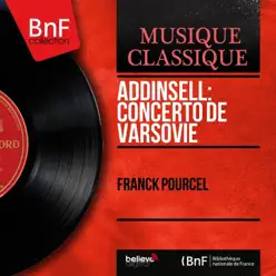 Addinsell: Concerto de Varsovie (Mono Version) - Single - Franck Pourcel Addinsell: Concerto de Varsovie (Mono Version) - Single - Franck Pourcel