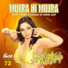 Kam Saare Karaan Gi Mein Aap, Vol. 72 (Mujra Hi Mujra) album lyrics, reviews, download