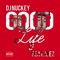 Good Life (feat. Wez) - DJ NUCKEY lyrics