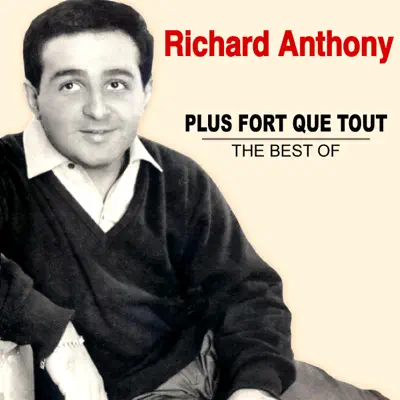 Plus fort que tout - The Best Of - Richard Anthony
