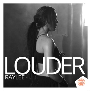 Raylee - Louder - 排舞 音乐