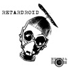 Retardroid - EP