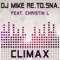 Climax (feat. Christin L) - DJ Mike Re.To.Sna. lyrics