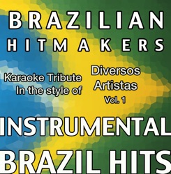 Brazilian HitMakers - Fico Assim Sem Você - Style Adriana Calcanhotto