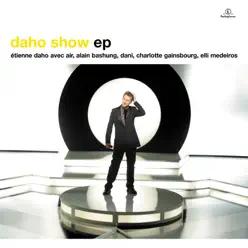 Daho Show - EP - Etienne Daho