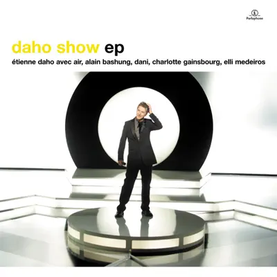 Daho Show - EP - Etienne Daho